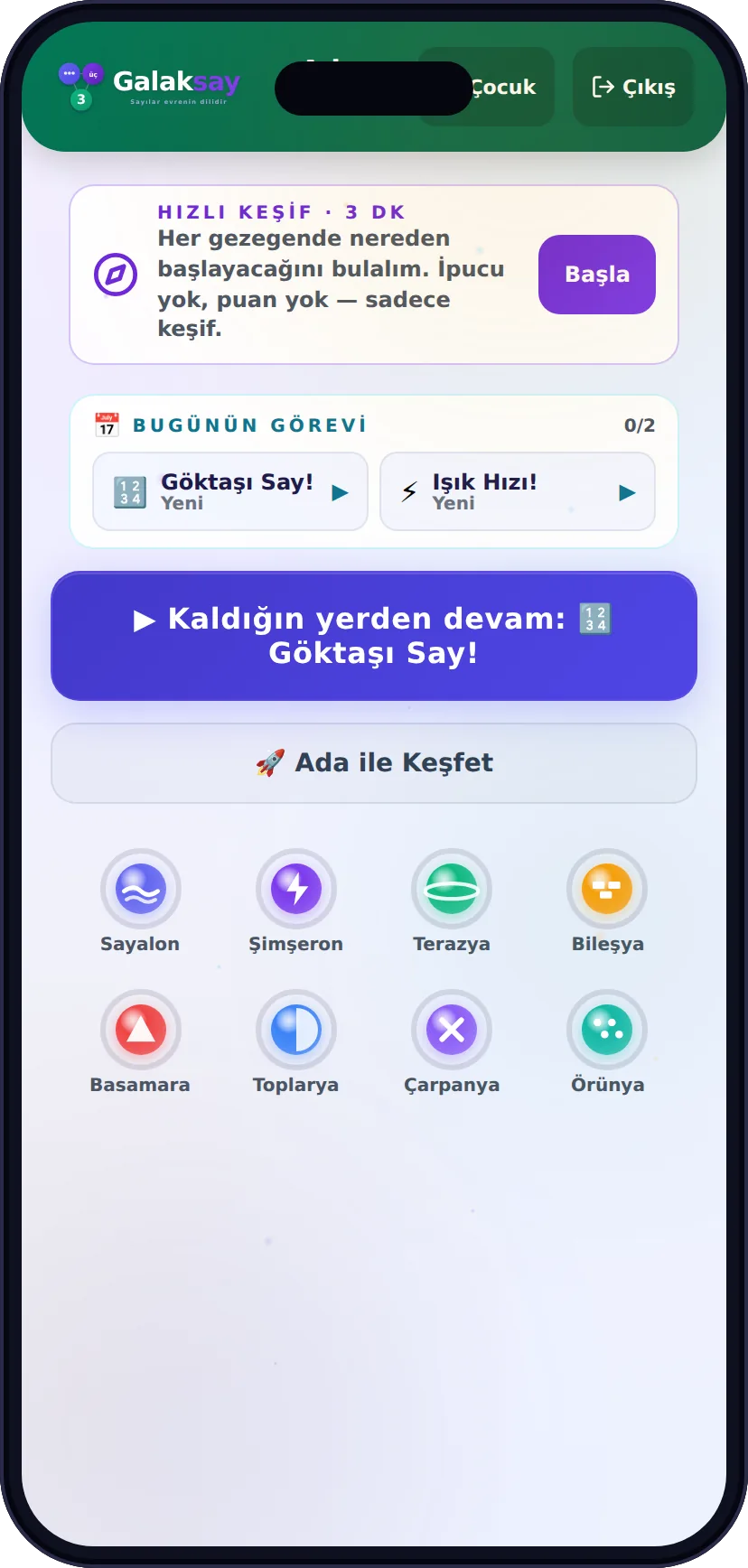 Çocuk merkezi: Hızlı Keşif, Bugünün görevi, Kaldığın yerden devam ve gezegenler