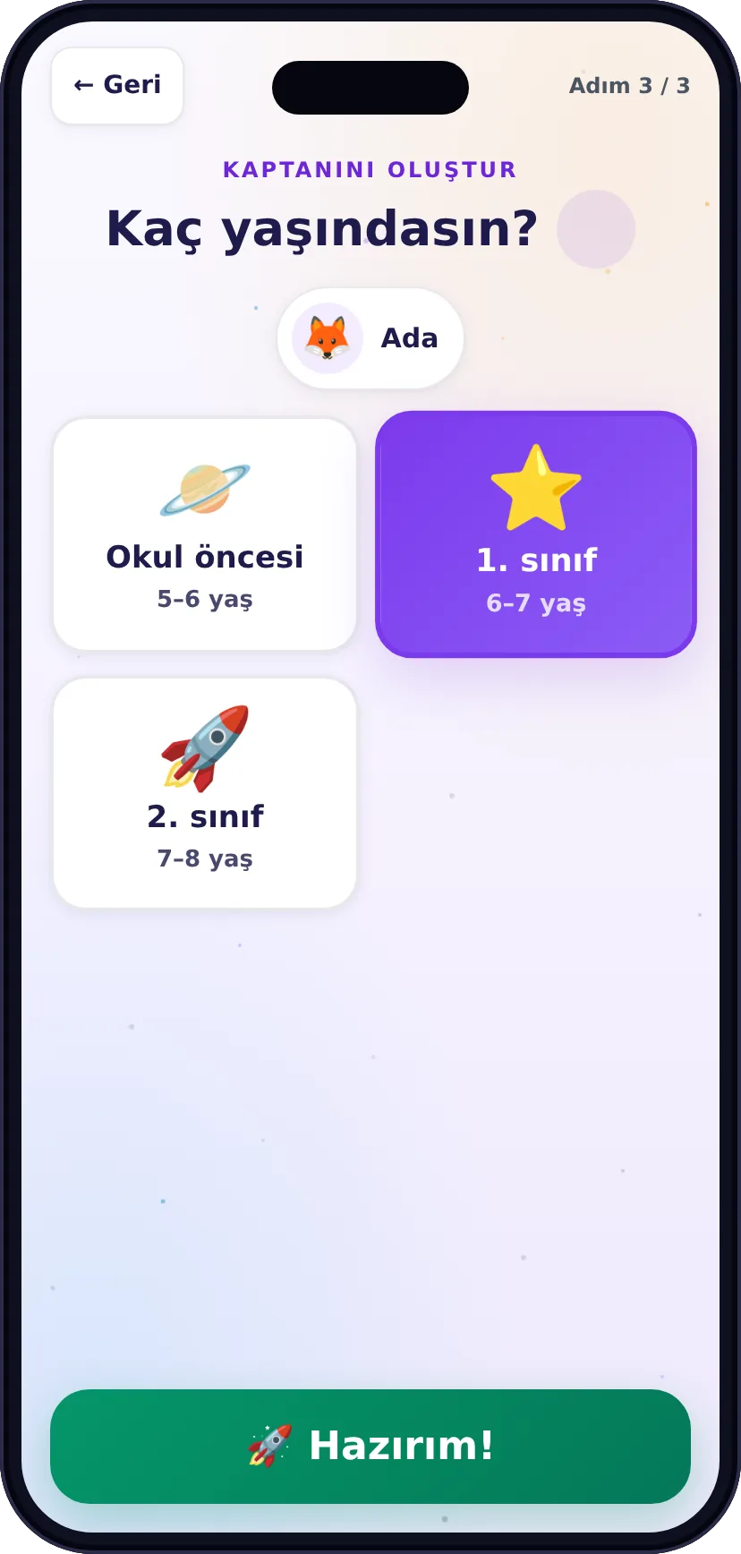 Kaptan oluşturma: Kaç yaşındasın? sorusu ve yaş grubu kartları